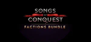 Songs of Conquest: Factions Bundle