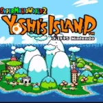 Super Mario World 2: Yoshi’s Island